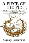 A Piece of the Pie: Blacks and White Immigrants Since 1880
