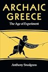 Archaic Greece: The Age of Experiment