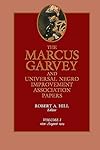 The Marcus Garvey and Universal Negro Improvement Association Papers, Vol. I: 1826-August 1919