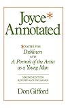 Joyce Annotated: Notes for Dubliners and A Portrait of the Artist as a Young Man