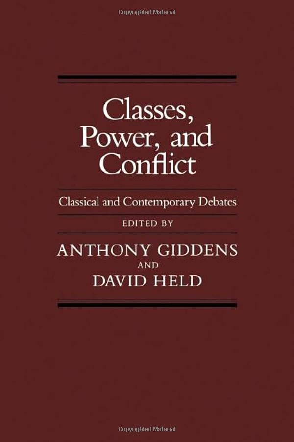 Classes, Power and Conflict: Classical and Contemporary Debates book cover