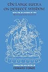 The Large Sutra on Perfect Wisdom: With the Divisions of the Abhisamayalankara