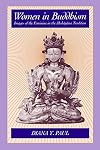 Women in Buddhism: Images of the Feminine in the Mahayana Tradition