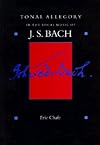 Tonal Allegory in the Vocal Music of J.S. Bach