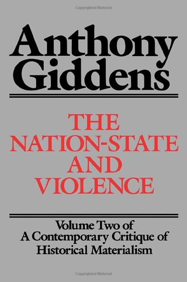The Nation-State and Violence: Volume 2 of A Contemporary Critique of Historical Materialism book cover