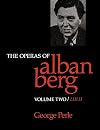 The Operas of Alban Berg, Volume II: Lulu