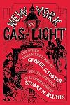 New York by Gas-Light and Other Urban Sketches