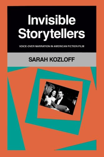 Invisible Storytellers: Voice-Over Narration in American Fiction Film book cover