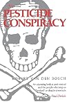The Pesticide Conspiracy