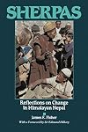 Sherpas: Reflections on Change in Himalayan Nepal
