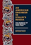 An American Engineer in Stalin's Russia: The Memoirs of Zara Witkin, 1932-1934