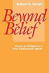 Beyond Belief: Essays on Religion in a Post-Traditionalist World
