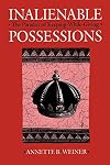 Inalienable Possessions: The Paradox of Keeping-While Giving