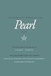Complete Works of the Gawain-Pearl Poet: Pearl; Purity (or Cleanness); Patience; Sir Gawain & the Green Knight; Saint Erkenwald