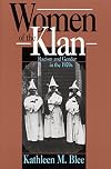Women of the Klan: Racism and Gender in the 1920s