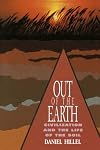 Out of the Earth: Civilization and the Life of the Soil