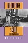 The New York School: A Cultural Reckoning