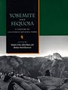 Yosemite and Sequoia: A Century of California National Parks