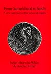 From Samarkhand to Sardis: A New Approach to the Seleucid Empire (Hellenistic Culture and Society)