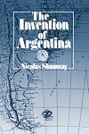 The Invention of Argentina