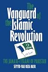 The Vanguard of the Islamic Revolution: The Jama'at-i Islami of Pakistan (Comparative Studies on Muslim Societies)