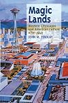 Magic Lands: Western Cityscapes and American Culture After 1940