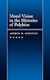 Moral Vision in the Histories of Polybius