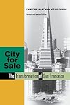 City for Sale: The Transformation of San Francisco, Revised and Updated Edition