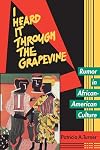 I Heard It Through the Grapevine: Rumor in African-American Culture