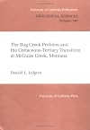 The Bug Creek problem and the Cretaceous-Tertiary transition at McGuire Creek, Montana