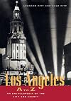 Los Angeles A to Z: An Encyclopedia of the City and County