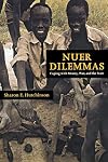 Nuer Dilemmas: Coping with Money, War, and the State