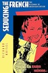 Seducing the French: The Dilemma of Americanization