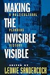 Making the Invisible Visible: A Multicultural Planning History