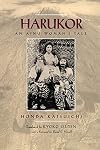 Harukor: An Ainu Woman's Tale