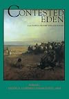 Contested Eden: California Before the Gold Rush (California History Sesquicentennial Series)