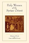 Holy Women of the Syrian Orient