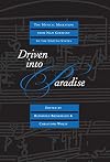 Driven into Paradise: The Musical Migration from Nazi Germany to the United States