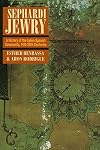 Sephardi Jewry : a history of the Judeo-Spanish community, 14th-20th centuries