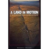 A Land In Motion Californias San Andreas Fault