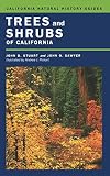 Trees and Shrubs of California