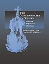 The Contemporary Violin: ExtENDed Performance Techniques (The New Instrumentation)
