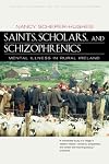 Saints, Scholars, and Schizophrenics: Mental Illness in Rural Ireland, Twentieth Anniversary Edition, Updated and Expanded