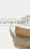 Camembert: A National Myth