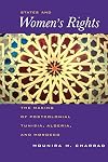 States and Women's Rights: The Making of Postcolonial Tunisia, Algeria, and Morocco