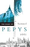 The diary of Samuel Pepys. Vol. 2, 1661