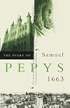 The diary of Samuel Pepys. Vol. 4, 1663