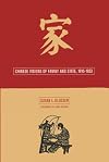 Chinese Visions of Family and State, 1915-1953