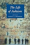 The Life of Judaism (The Life of Religion)