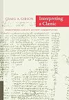 Interpreting a classic Demosthenes and his ancient commentators